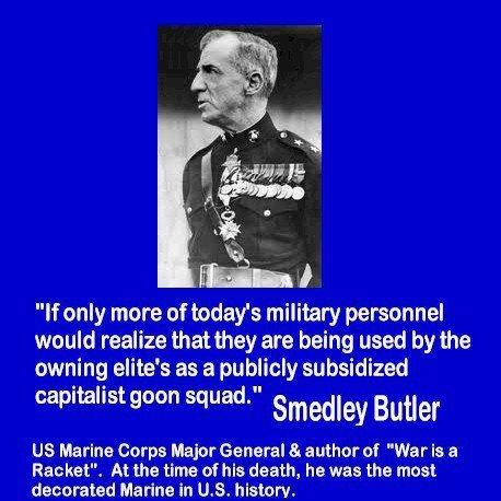 photo Gen. Smedley D. Butler and his quote on war