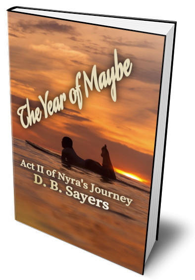 3D Book Cover of The Year of Maybe, Act II of Nyra's Journey